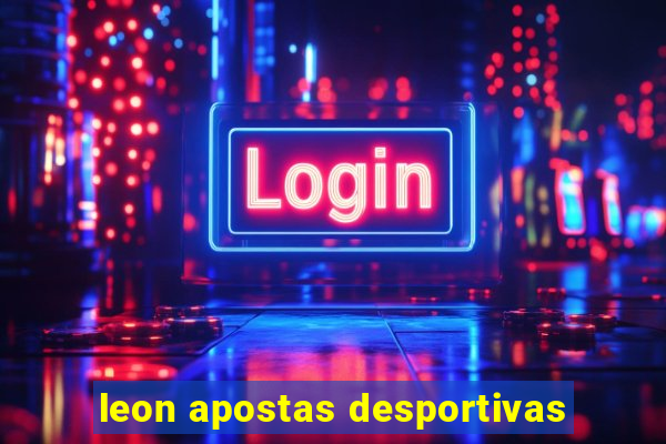 leon apostas desportivas